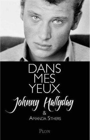 7757751545_dans-mes-yeux-de-johnny-hallyday