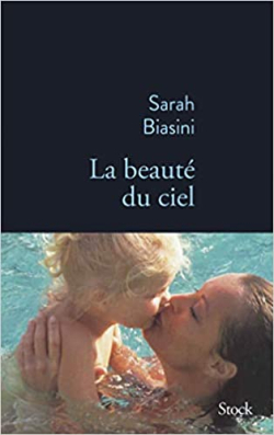 Sarah Biasini - la beauté du ciel